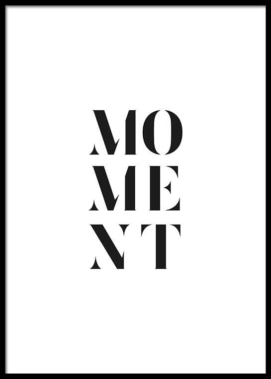 MOMENT POSTER